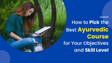Photo of HOW TO PICK THE BEST AYURVEDIC COURSE FOR YOUR OBJECTIVES AND SKILL LEVEL