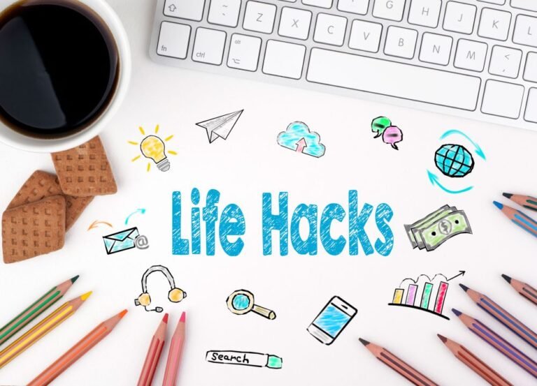 life hacks